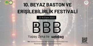 Görselde 10. Beyaz Baston ve Erişilebilirlik Festivali’nin afişi yer alıyor.